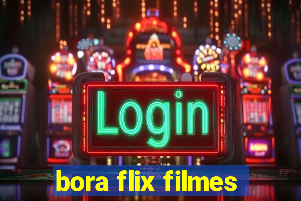 bora flix filmes